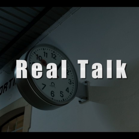 #3 Real Talk