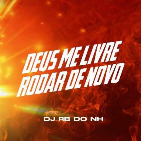 DEUS ME LIVRE RODAR DE NOVO | Boomplay Music