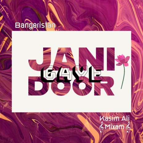 Jani Door Gaye | Boomplay Music