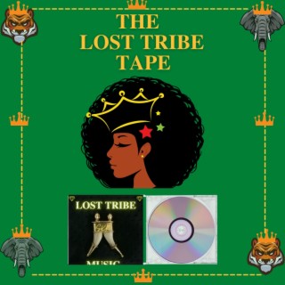 Lost Tribe Tape