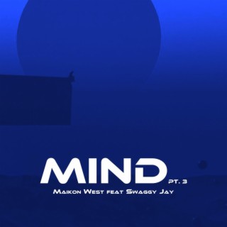 Mind Pt. 3