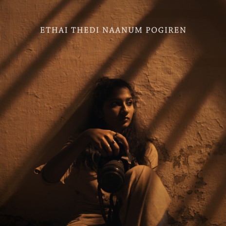 Ethai Thedi Naanum Pogiren ft. Shakthi Vel & Amitha | Boomplay Music