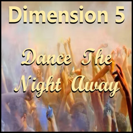 Dance The Night Away | Boomplay Music