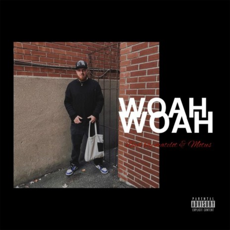 WOAH ft. Motus | Boomplay Music
