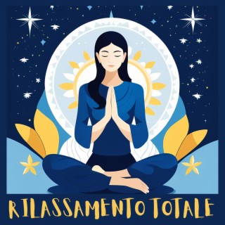 Rilassamento Totale: Meditazioni Zen e Suoni Sereni per Tranquillità Interiore