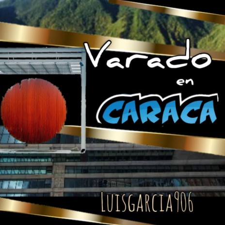 VARADO EN CARACA | Boomplay Music