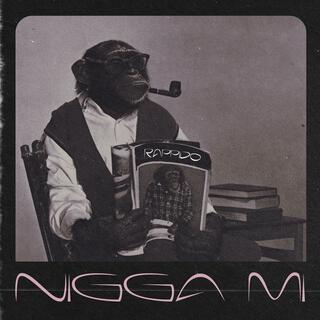 Nigga mi lyrics | Boomplay Music