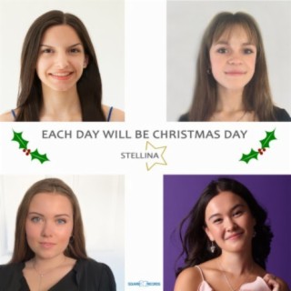 Each Day Will Be Christmas Day