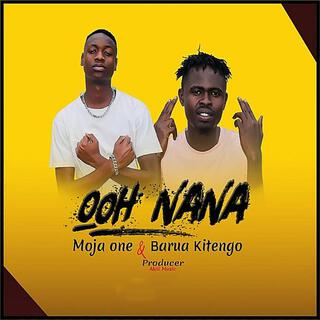 Ooh Nana (feat. Barua Kitengo)