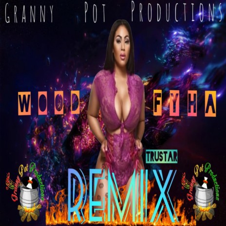 Wood Fyha | Boomplay Music