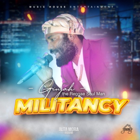 Militancy ft. Ginjah | Boomplay Music