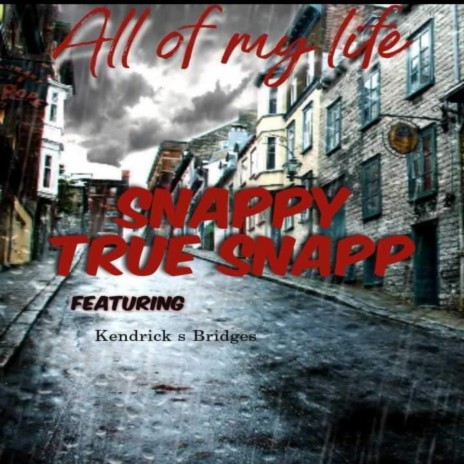 All of my life ft. Kendrick Bridges | Boomplay Music