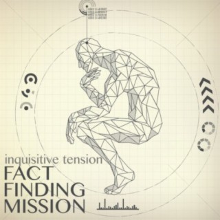 Fact Finding Mission: Inquisitive Tension