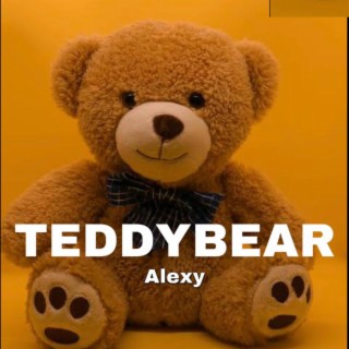 TeddyBear lyrics | Boomplay Music