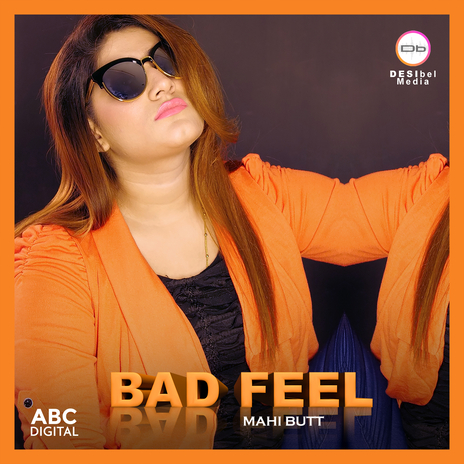 Bad Feel | Boomplay Music