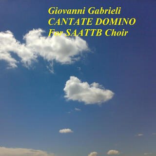 G. Gabrieli, CANTATE DOMINO for SAATTB Choir