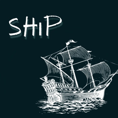 Ship | Boomplay Music