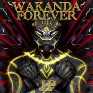 Wakanda Forever