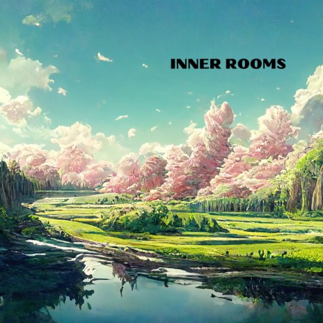 Inner Rooms | Boomplay Music