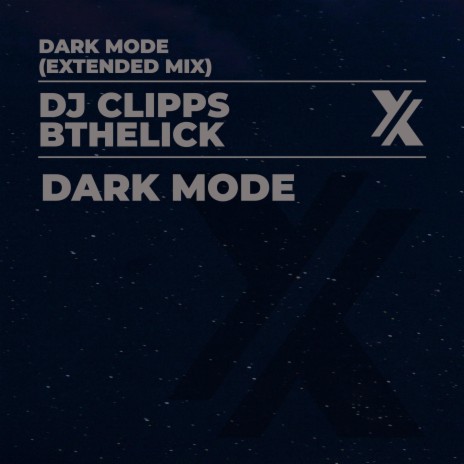 Dark Mode (Extended Mix) ft. Bthelick