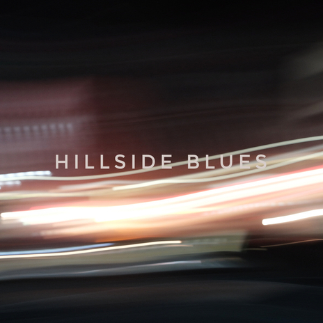 Hillside Blues | Boomplay Music