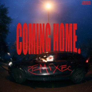 Coming Home Remixes