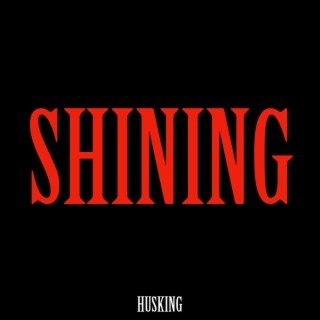 SHINING