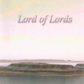 LORD OF LORDS
