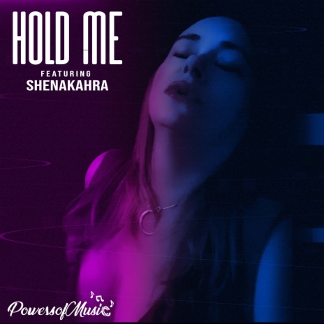 Hold Me ft. Shenakahra | Boomplay Music