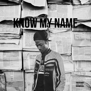 KNOW MY NAME lyrics | Boomplay Music