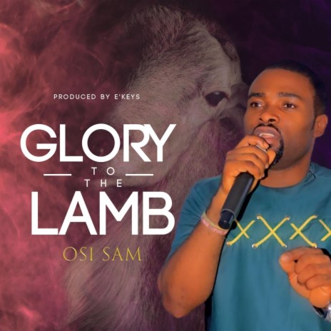 Glory to the Lamb | Boomplay Music