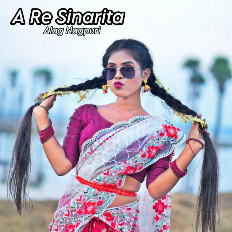 A Re Sinarita | Boomplay Music