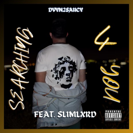 Searchin 4 You ft. Slimlxrd | Boomplay Music