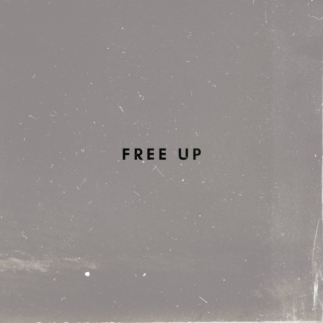 Free Up | Boomplay Music