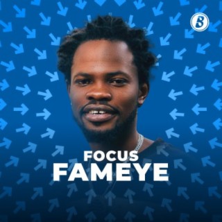 Focus: Fameye