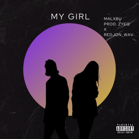 my girl ft. Zyeq & Redjon_wav | Boomplay Music