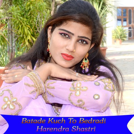 Batade Kuch To Bedradi | Boomplay Music