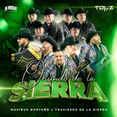 Oriundo de la Sierra (En Vivo) ft. Traviezoz de la Zierra | Boomplay Music