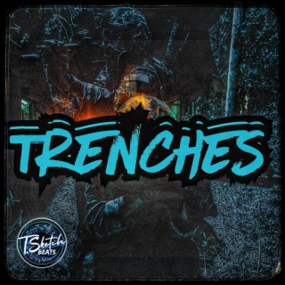 TRENCHES