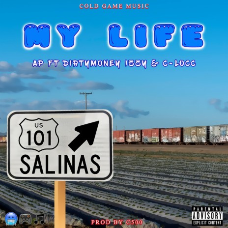 My Life ft. DirtyMoneyIzzy & C-LOCC | Boomplay Music