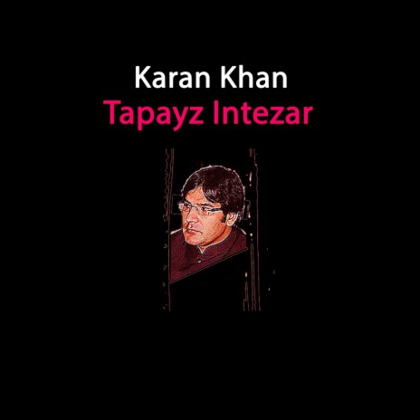 Tapayz Intezar | Boomplay Music