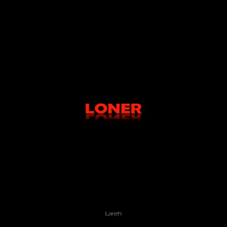 Loner | Boomplay Music