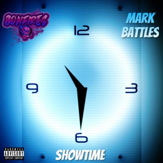 SHOWTIME ft. Mark Battles lyrics | Boomplay Music