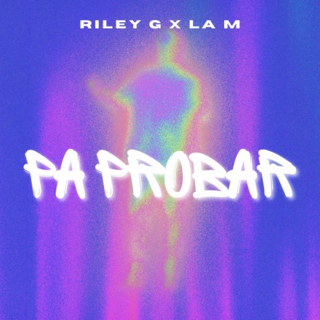 Pa Probar | Boomplay Music