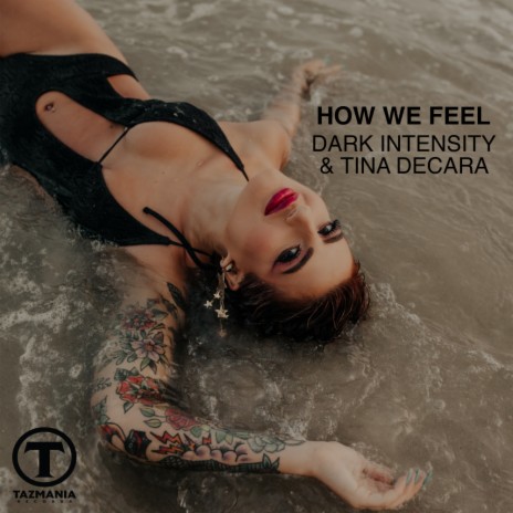 How We Feel (Extended Mix) ft. Tina DeCara