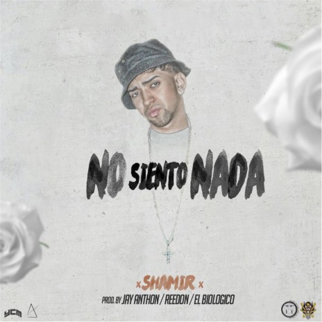 No Siento Nada | Boomplay Music