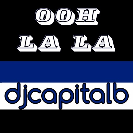 OOH LA LA | Boomplay Music