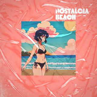 Nostalgia Beach