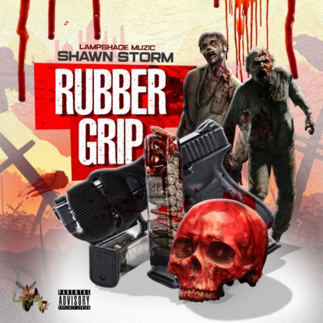 Rubber Grip ft. Lampshade Muzic | Boomplay Music