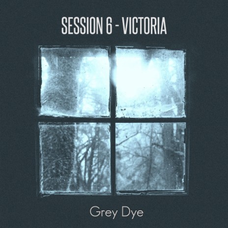 Session 6 - Victoria | Boomplay Music
